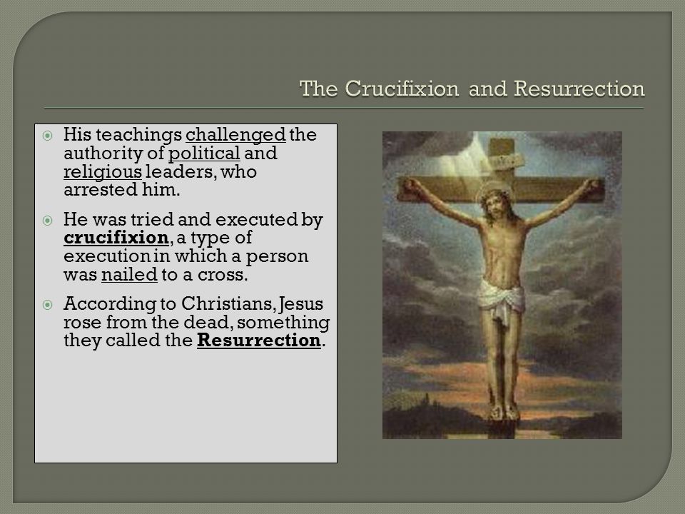 The Crucifixion and Resurrection