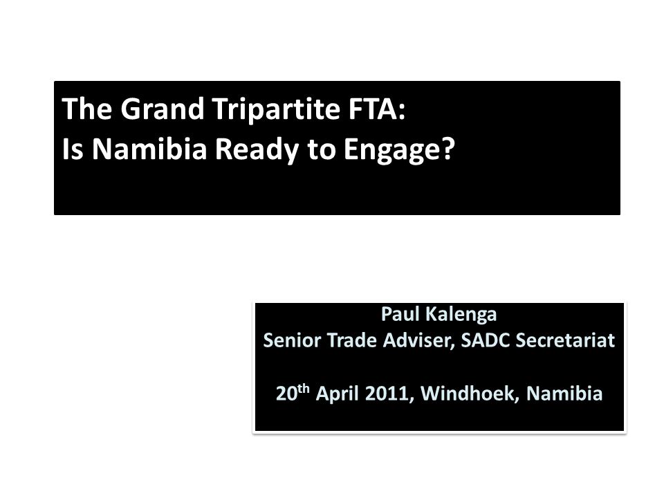 The Grand Tripartite FTA: Is Namibia Ready to Engage