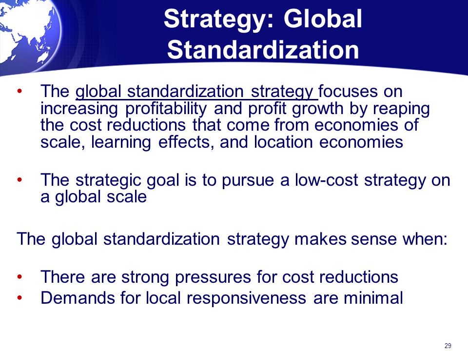 Strategy: Global Standardization