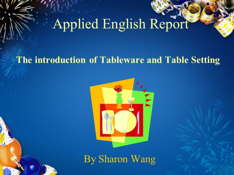 The introduction of Tableware and Table Setting
