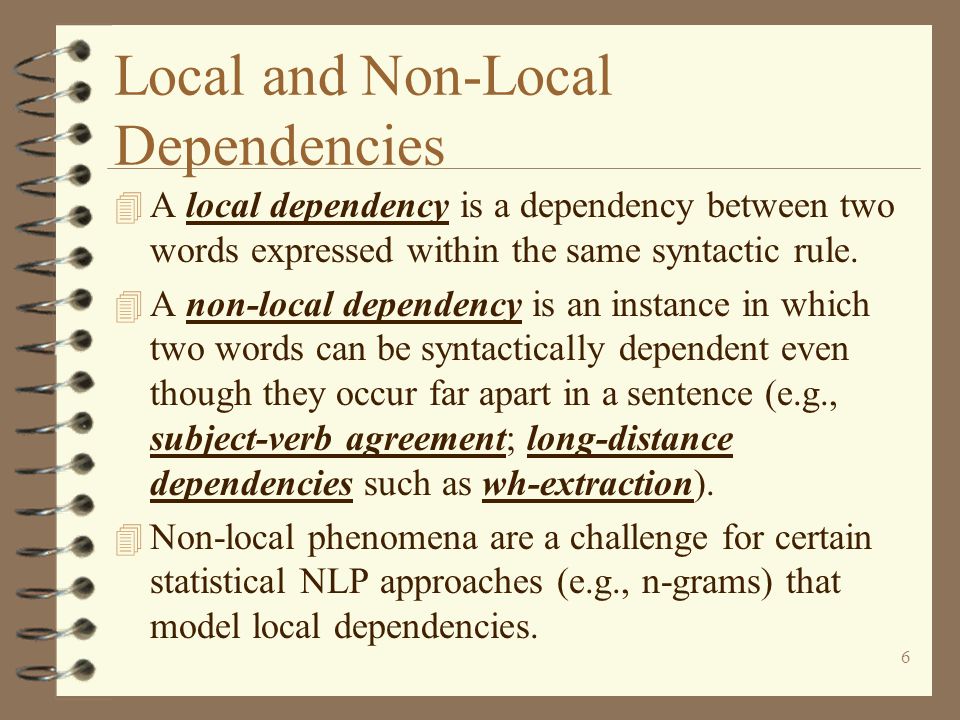 Local and Non-Local Dependencies