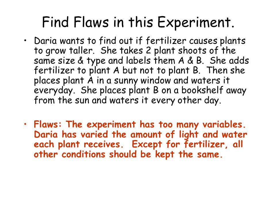 Find Flaws in this Experiment.