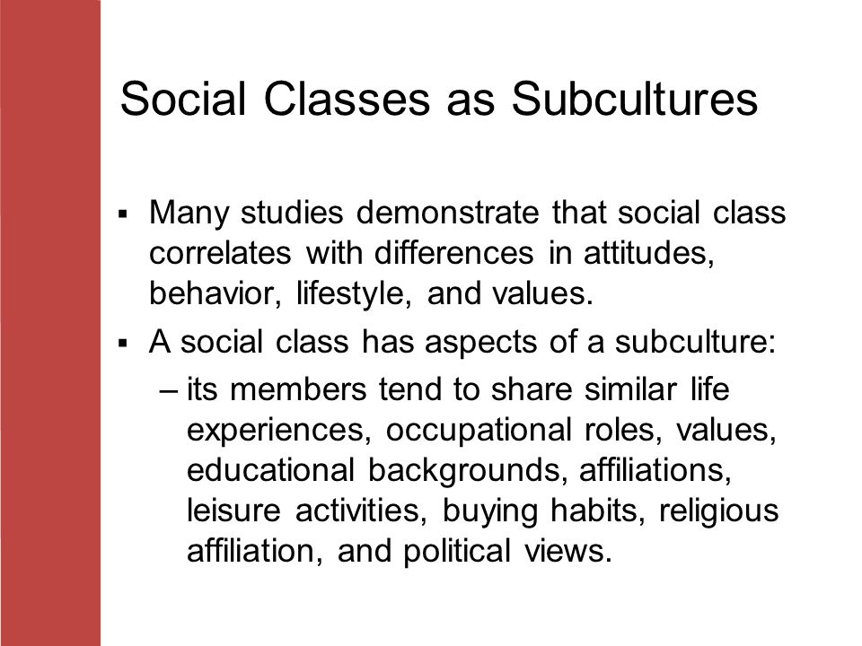 Social Classes as Subcultures