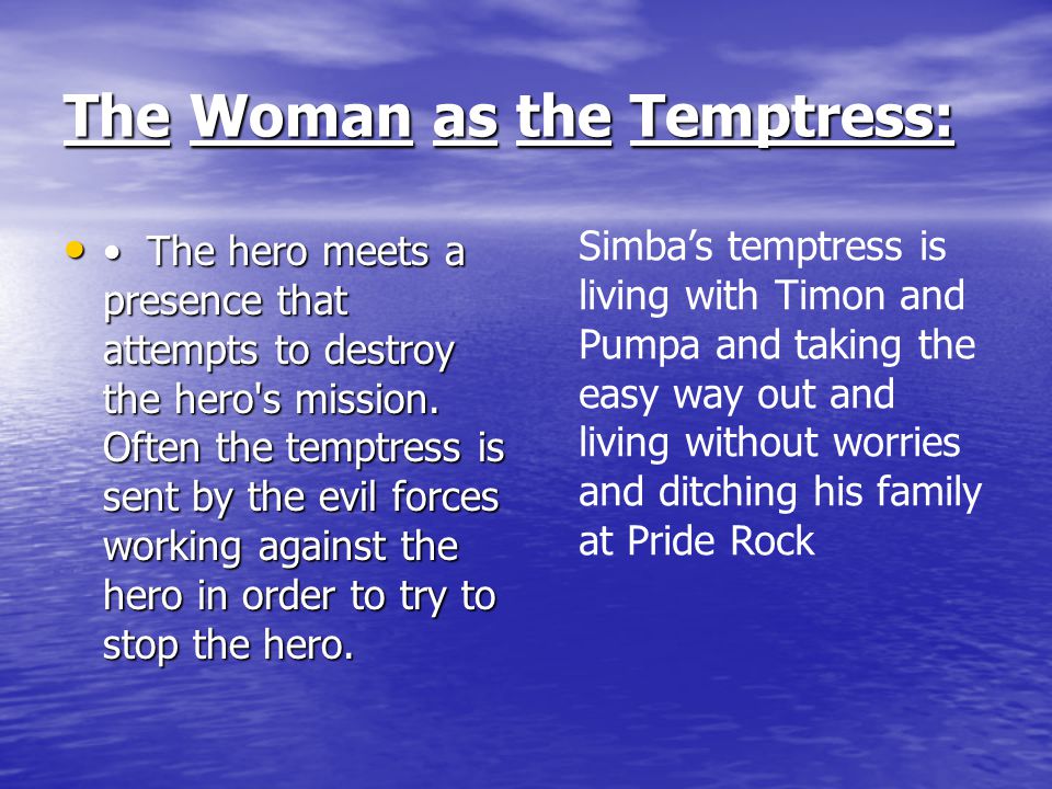The Woman as the Temptress: