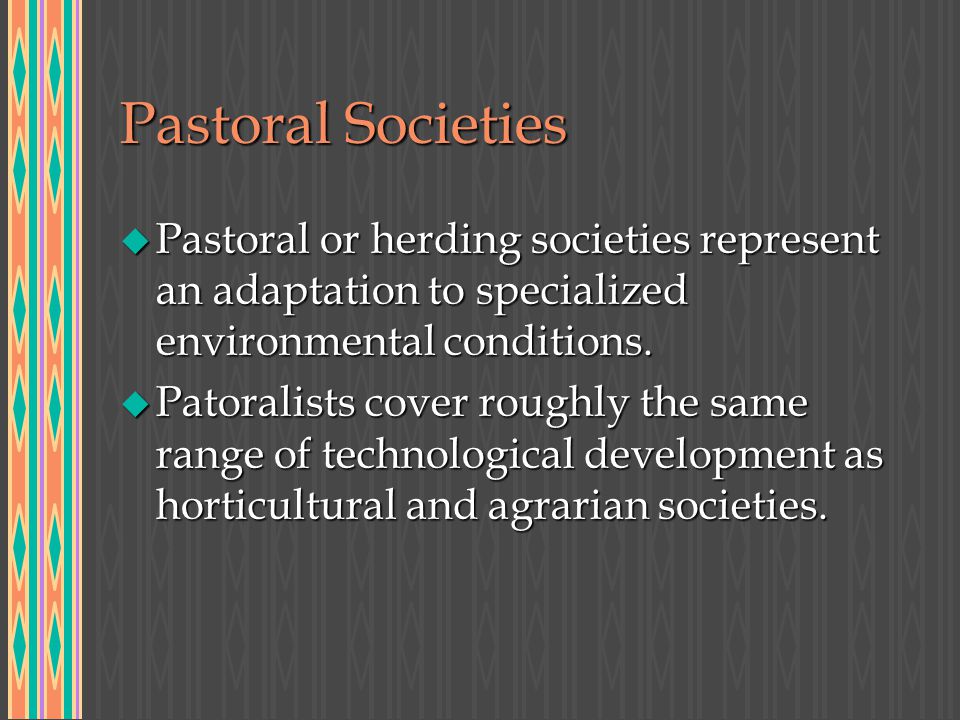 characteristics of pastoral societies