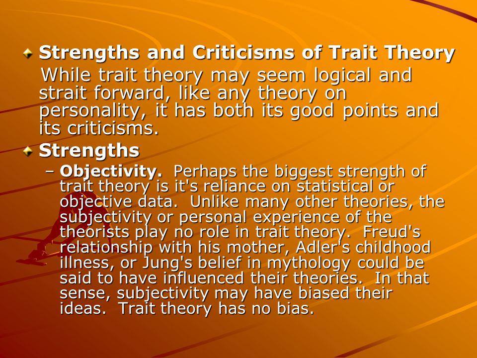 🎉 Strengths Of Trait Theory Trait Theory Of Personality Pros And Cons