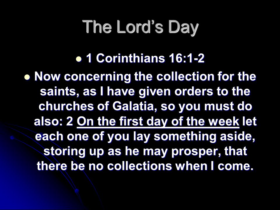 The Lord’s Day 1 Corinthians 16:1-2