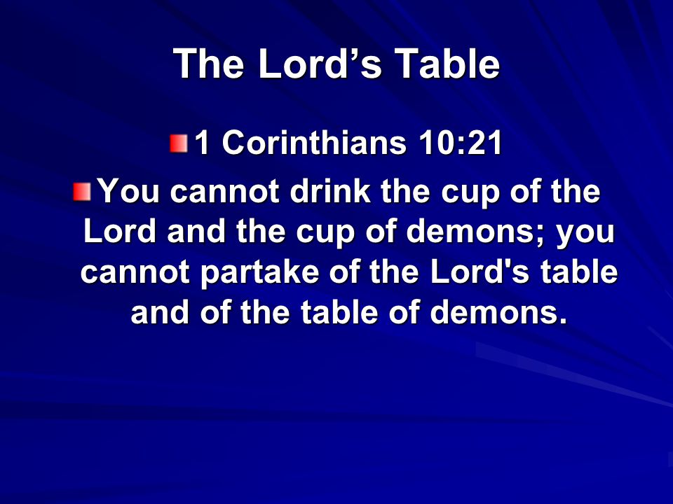 The Lord’s Table 1 Corinthians 10:21