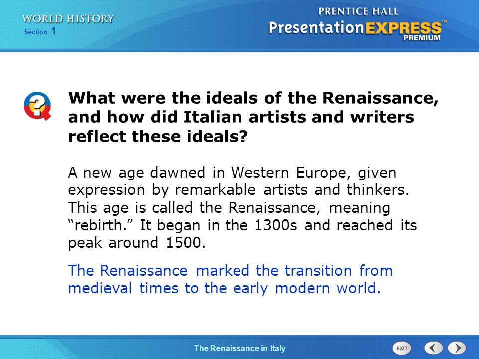 What were the ideals of the Renaissance, and how did Italian artists and writers reflect these ideals