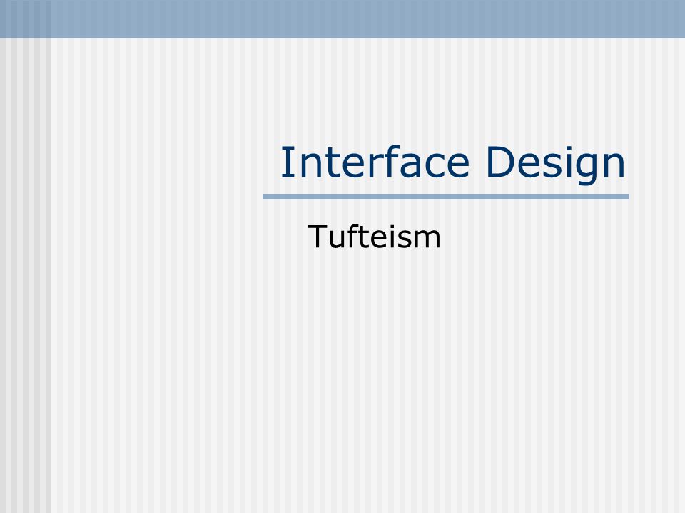 Interface Design Tufteism
