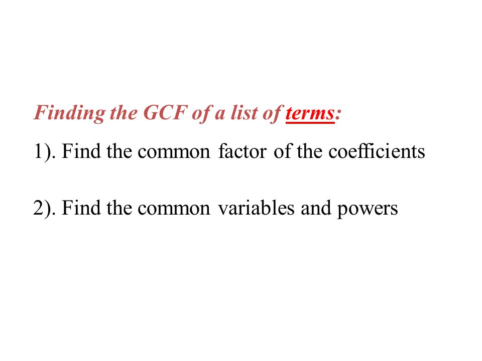 Finding the GCF of a list of terms: