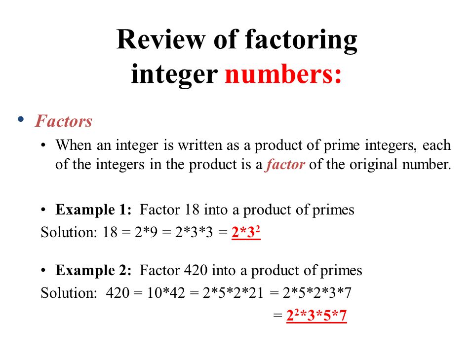 Review of factoring integer numbers: