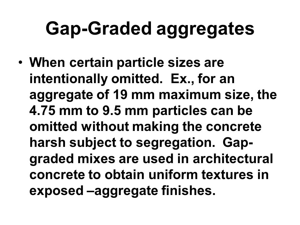 Gap-Graded aggregates