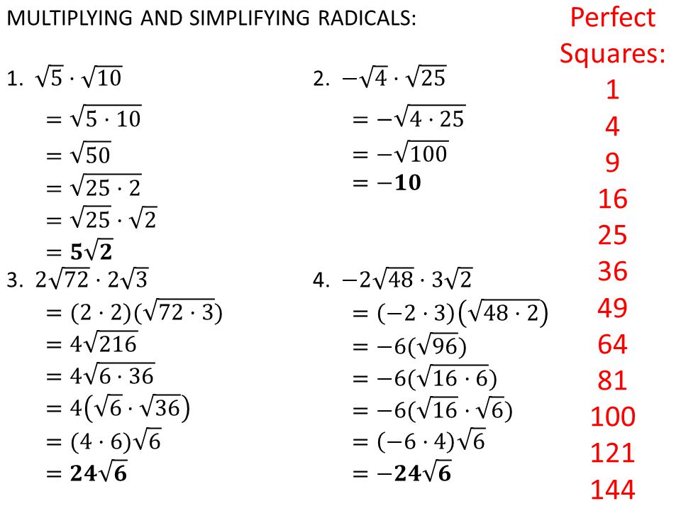 Perfect Squares: MULTIPLYING AND SIMPLIFYING RADICALS: