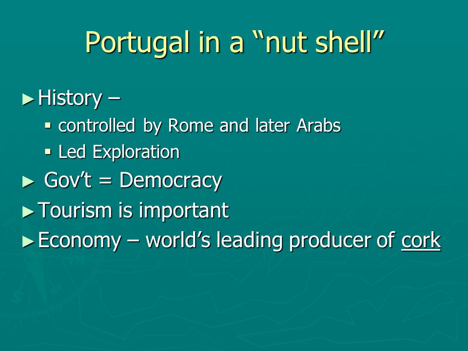 Portugal in a nut shell