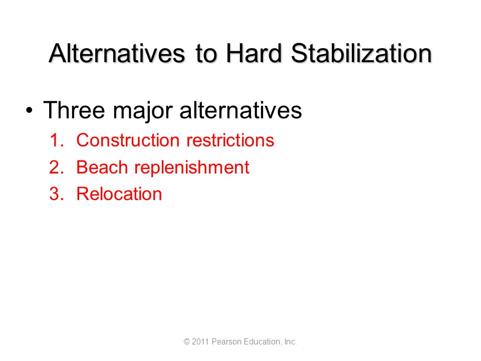 Alternatives to Hard Stabilization