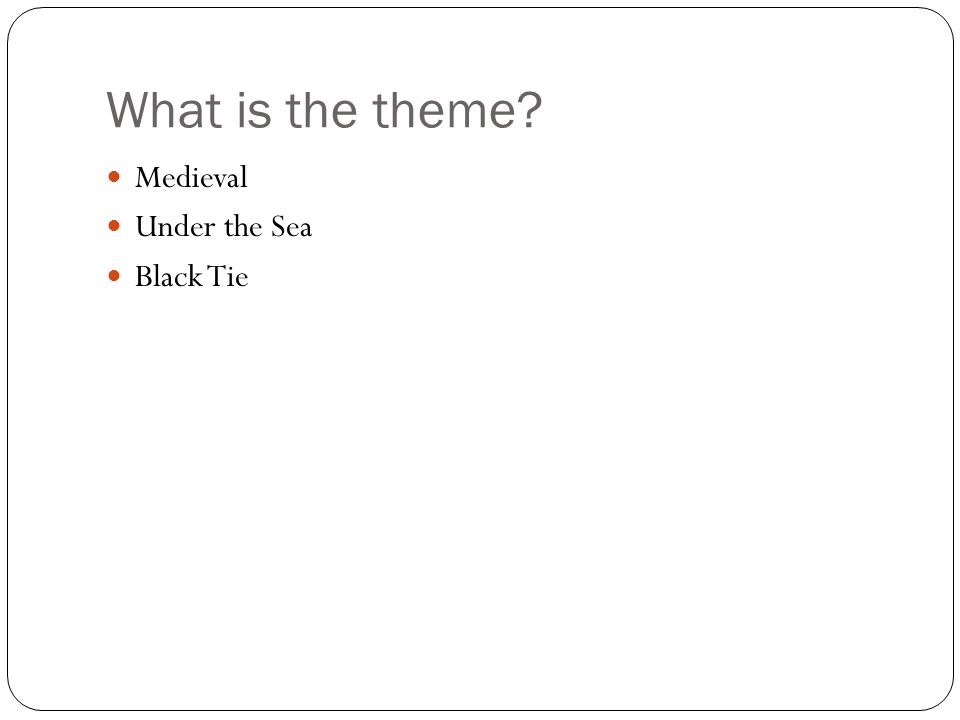 What is the theme Medieval Under the Sea Black Tie