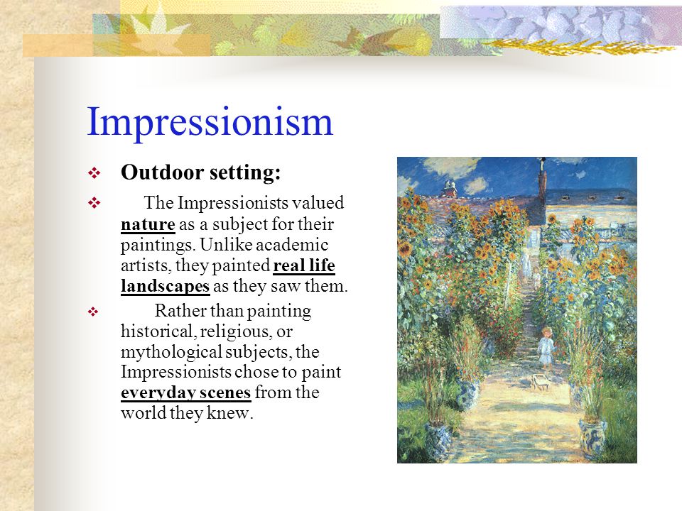 Impressionism Outdoor setting: