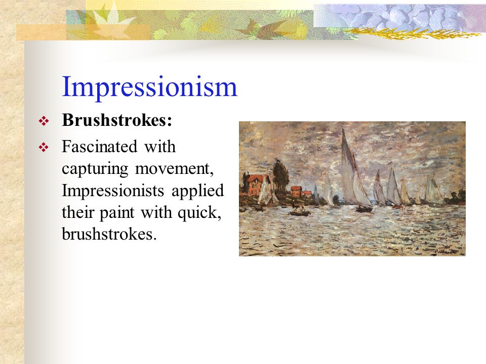 Impressionism Brushstrokes: