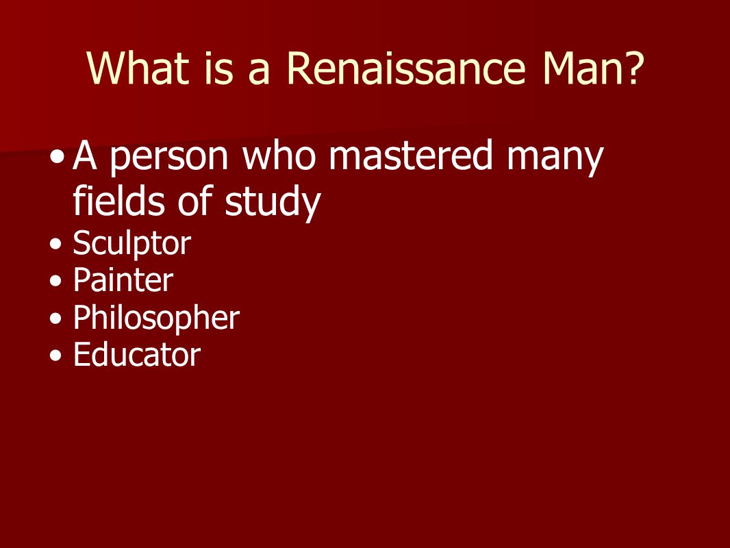 What is a Renaissance Man