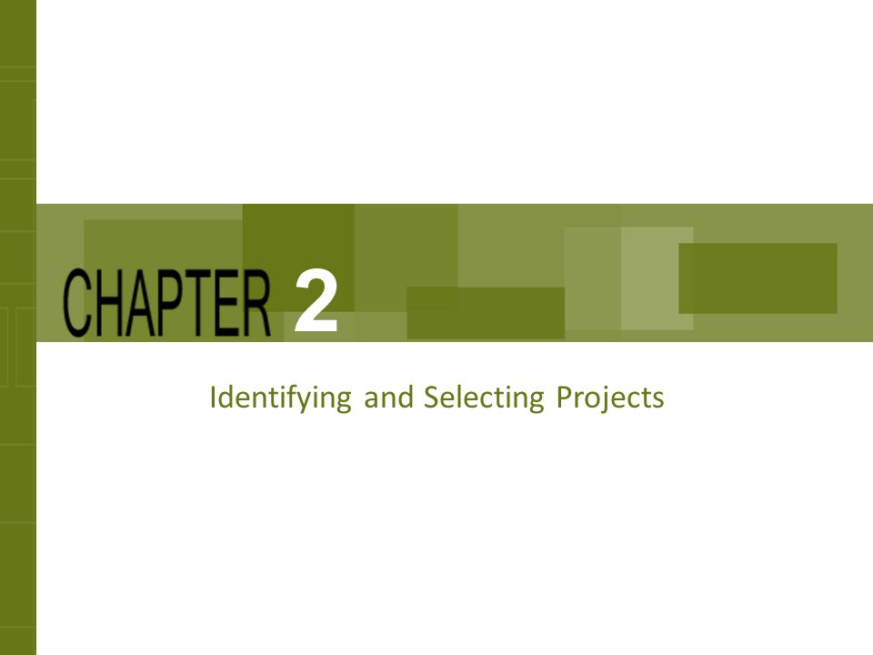 Identifying and Selecting Projects