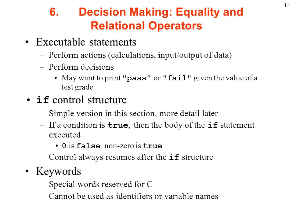 6. Decision Making: Equality and Relational Operators