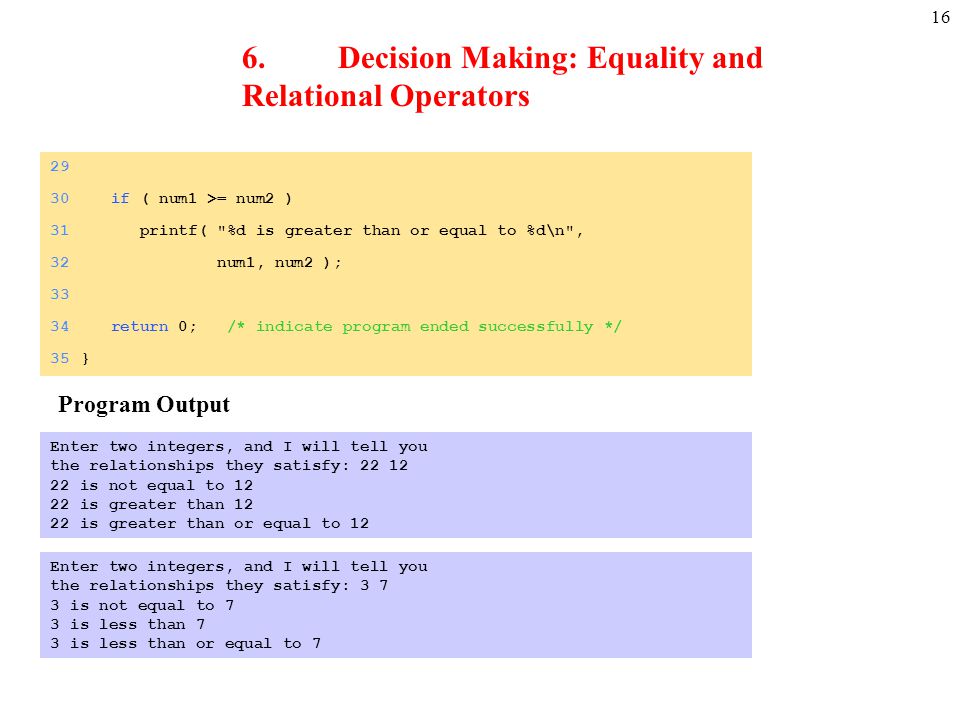 6. Decision Making: Equality and Relational Operators