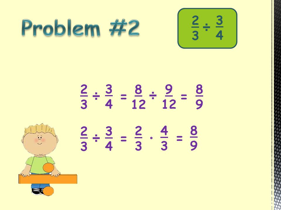 ÷ Problem #2 ÷ =
