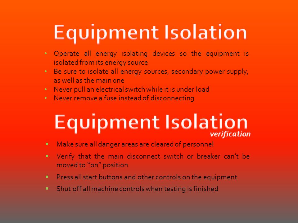 Equipment Isolation Equipment Isolation