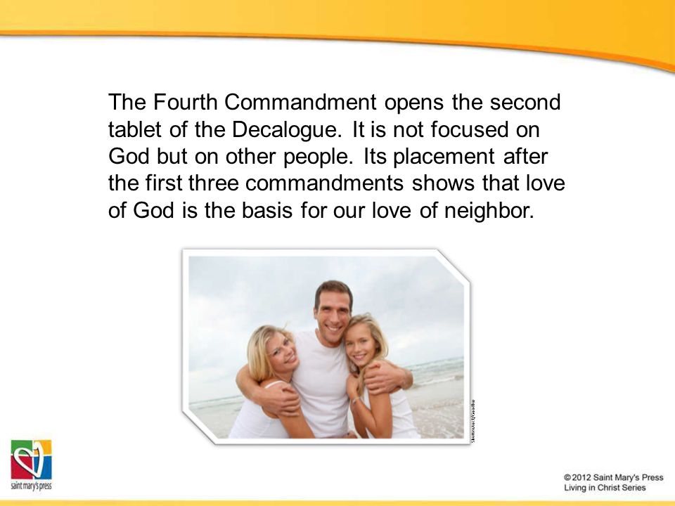 The Fourth Commandment opens the second tablet of the Decalogue