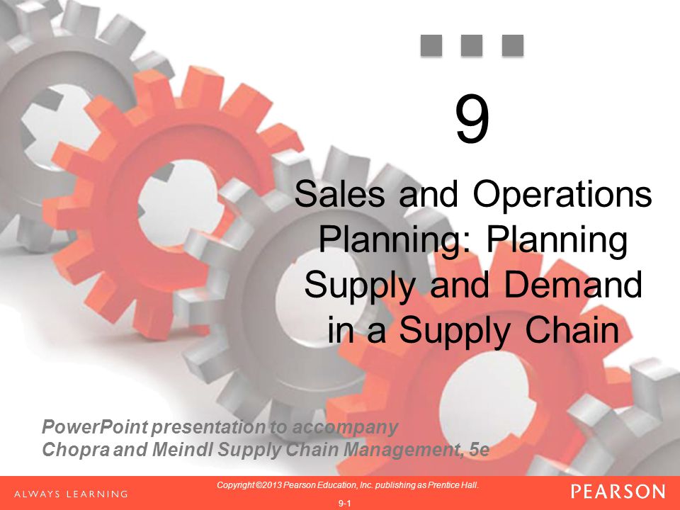 9 Sales and Operations Planning: Planning Supply and Demand in a Supply Chain