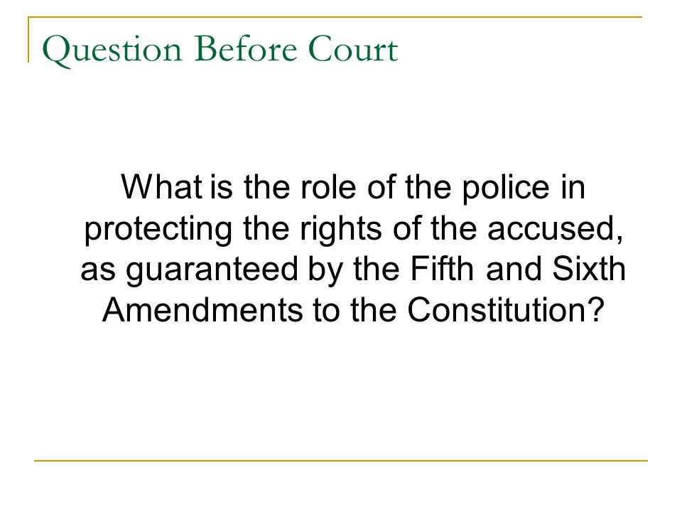 Question Before Court