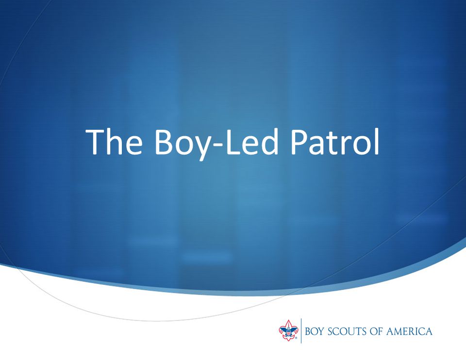 The Boy-Led Patrol