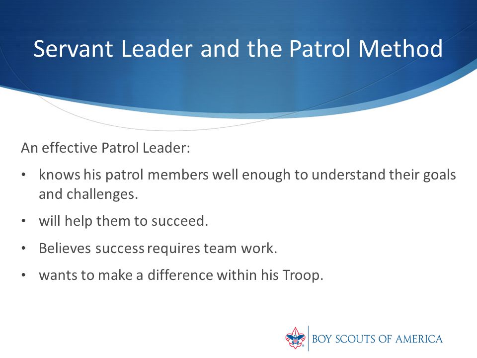 Servant Leader and the Patrol Method