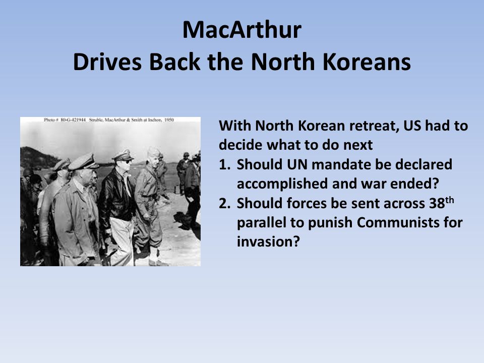 MacArthur Drives Back the North Koreans