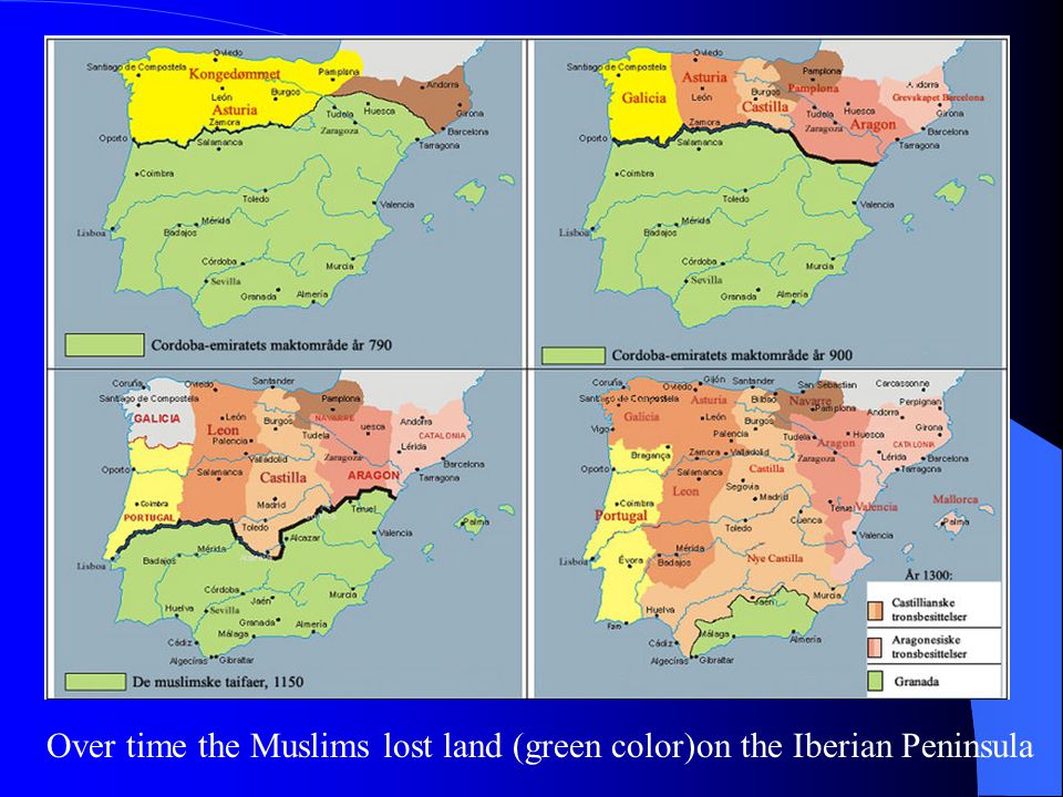 Over time the Muslims lost land (green color)on the Iberian Peninsula
