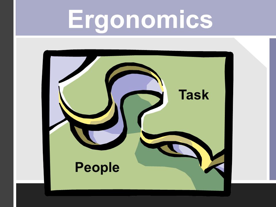 Ergonomics People Task
