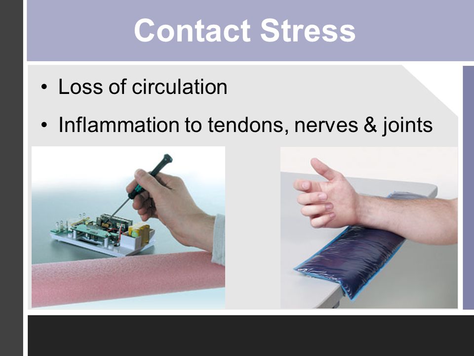 Contact Stress Loss of circulation