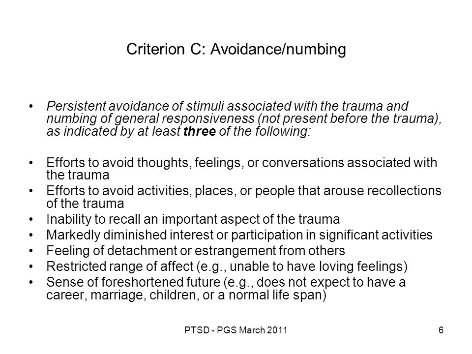 Criterion C: Avoidance/numbing