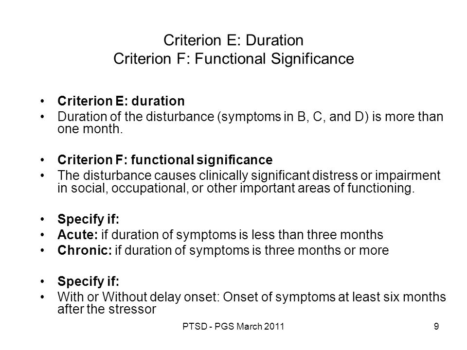 Criterion E: Duration Criterion F: Functional Significance