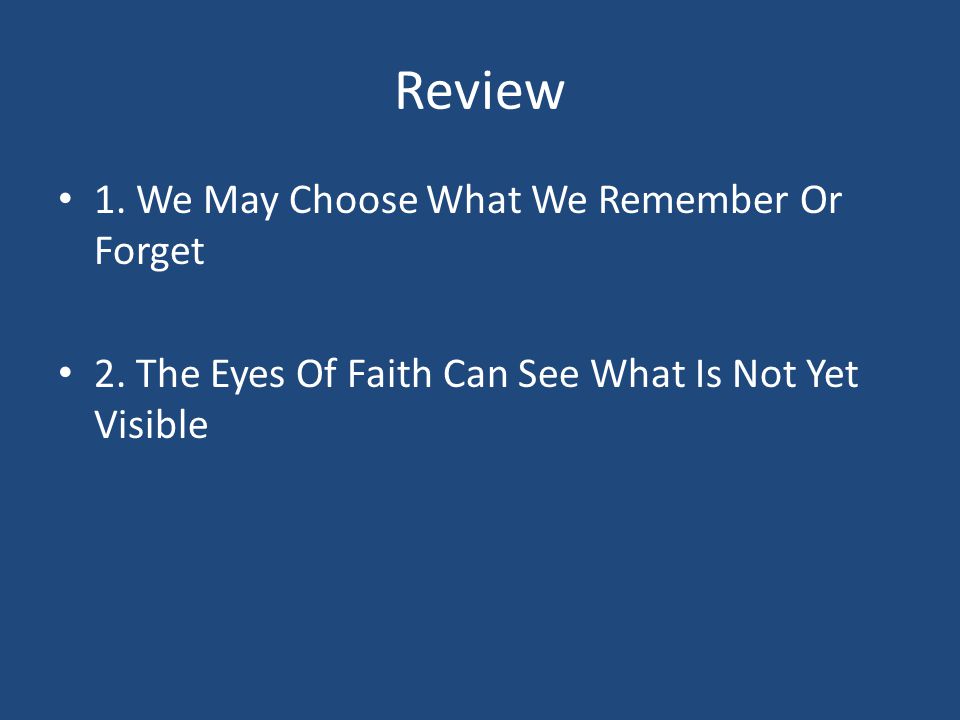 Review 1. We May Choose What We Remember Or Forget