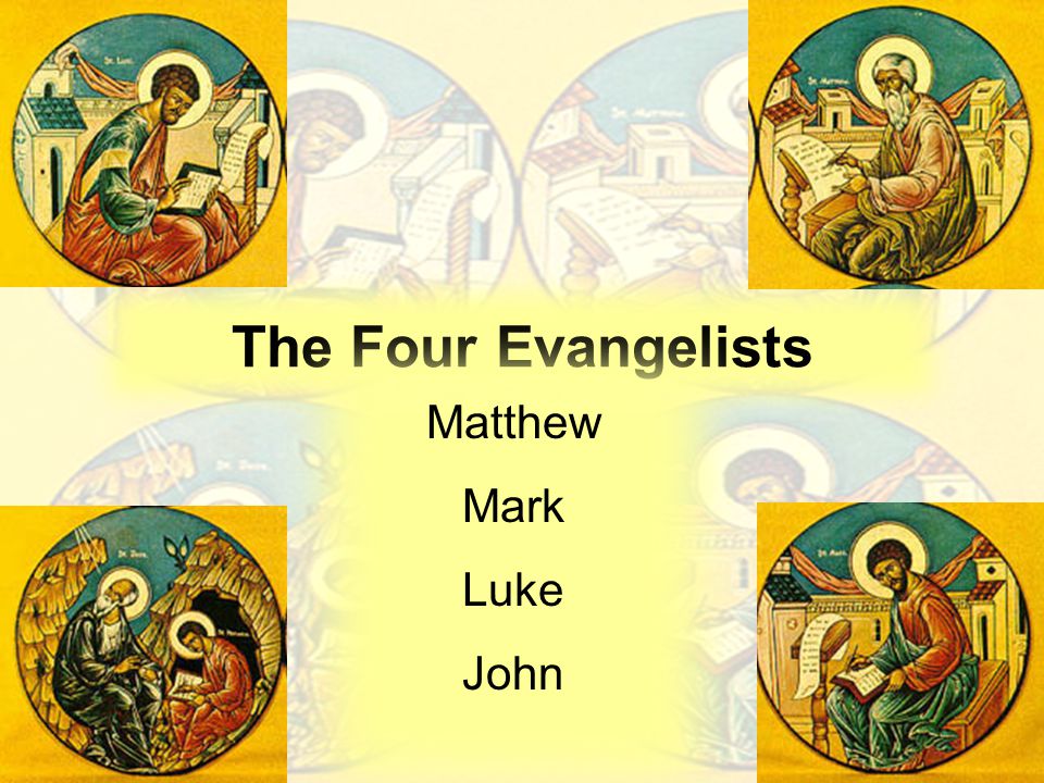 The Four Evangelists Matthew Mark Luke John