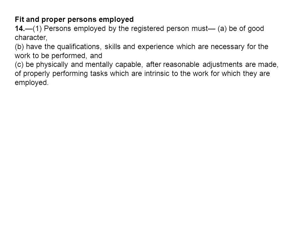 Fit and proper persons employed