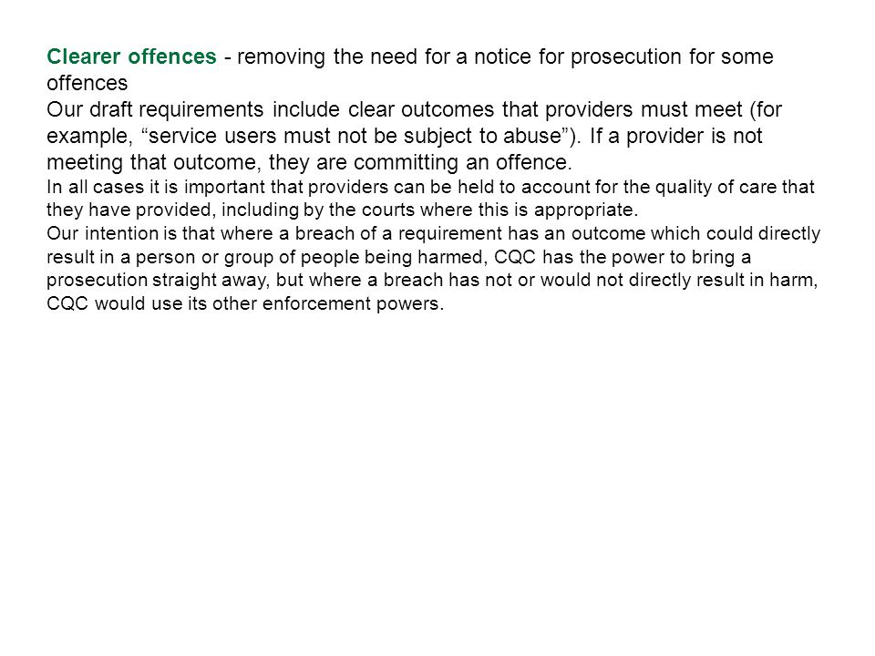 Clearer offences - removing the need for a notice for prosecution for some offences