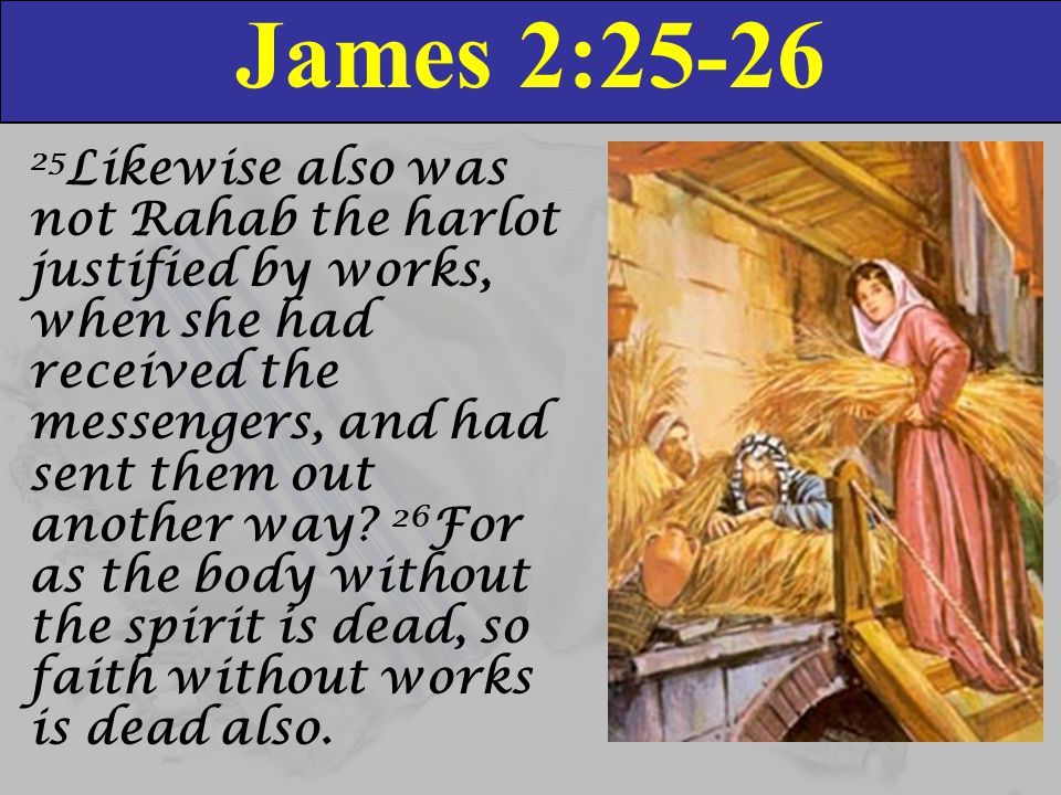 James 2:25-26