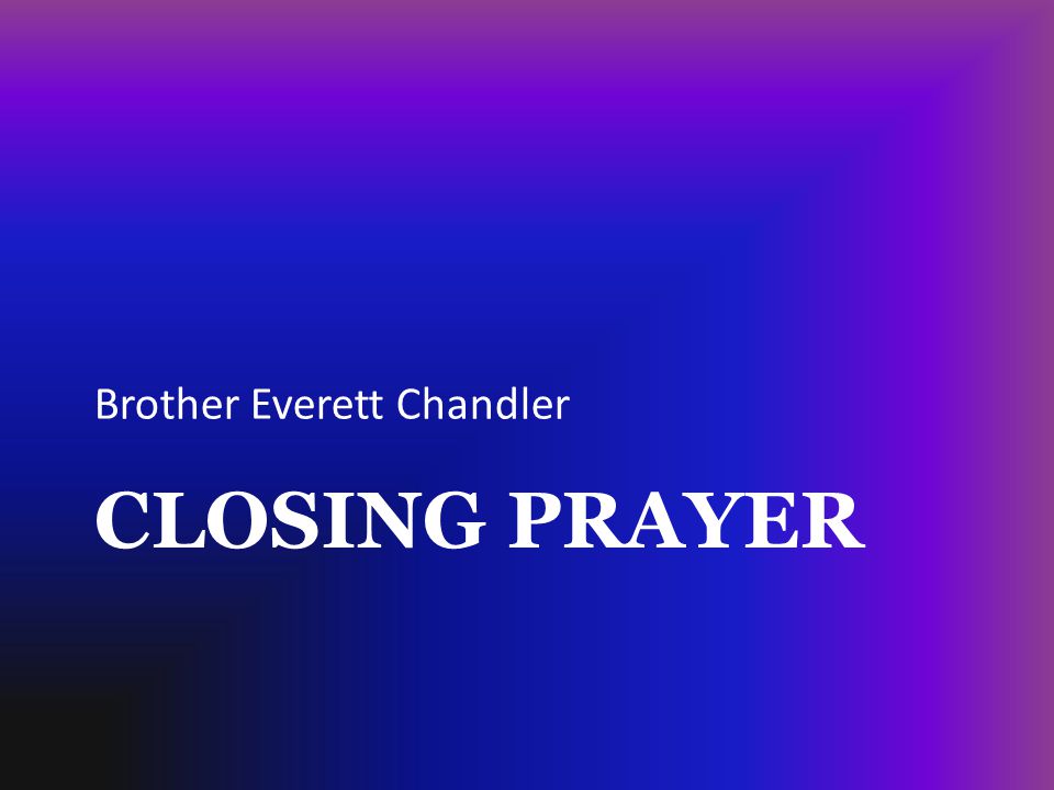 Brother Everett Chandler