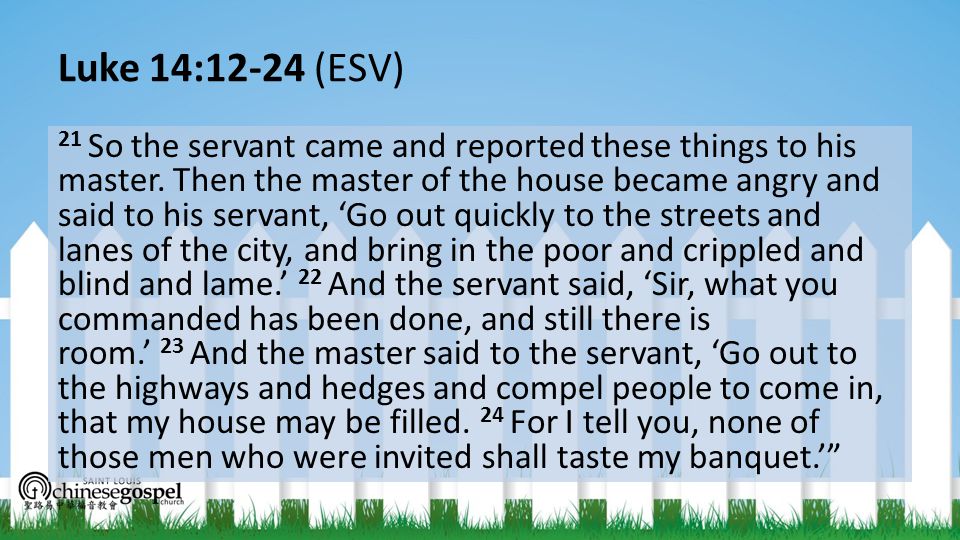 Luke 14:12-24 (ESV)
