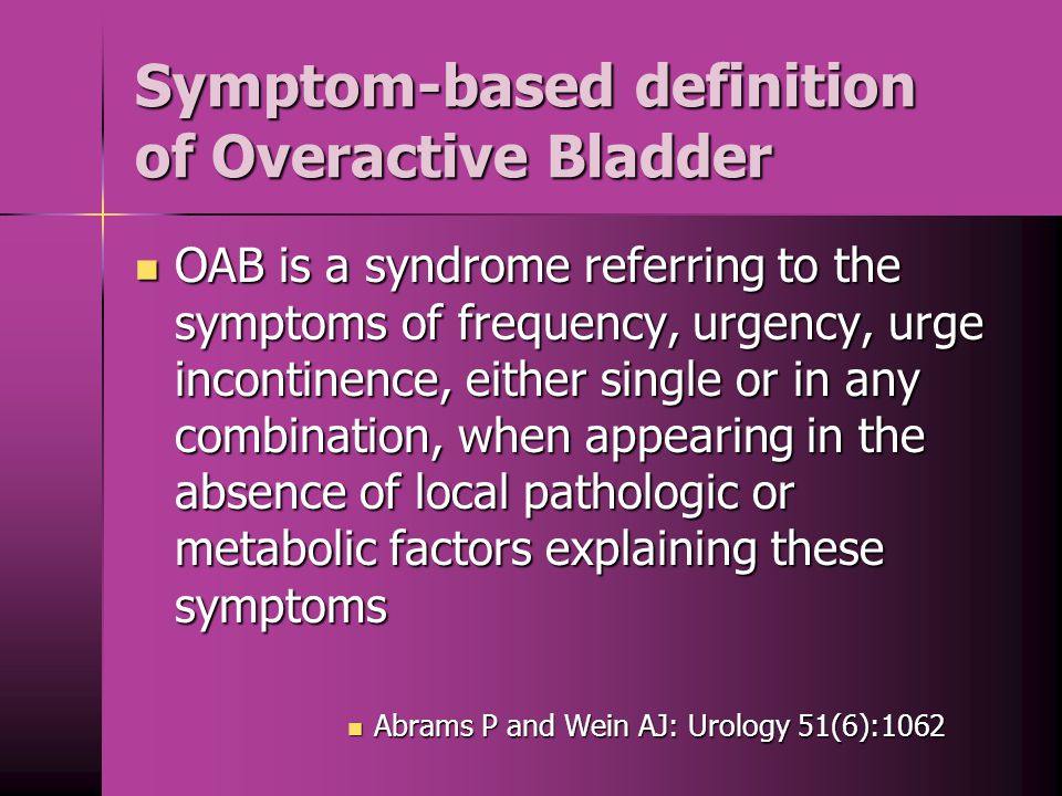 Symptom-based definition of Overactive Bladder