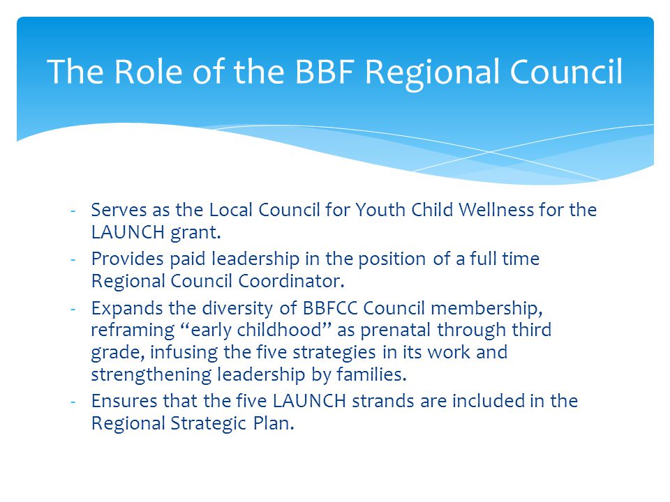 The Role of the BBF Regional Council