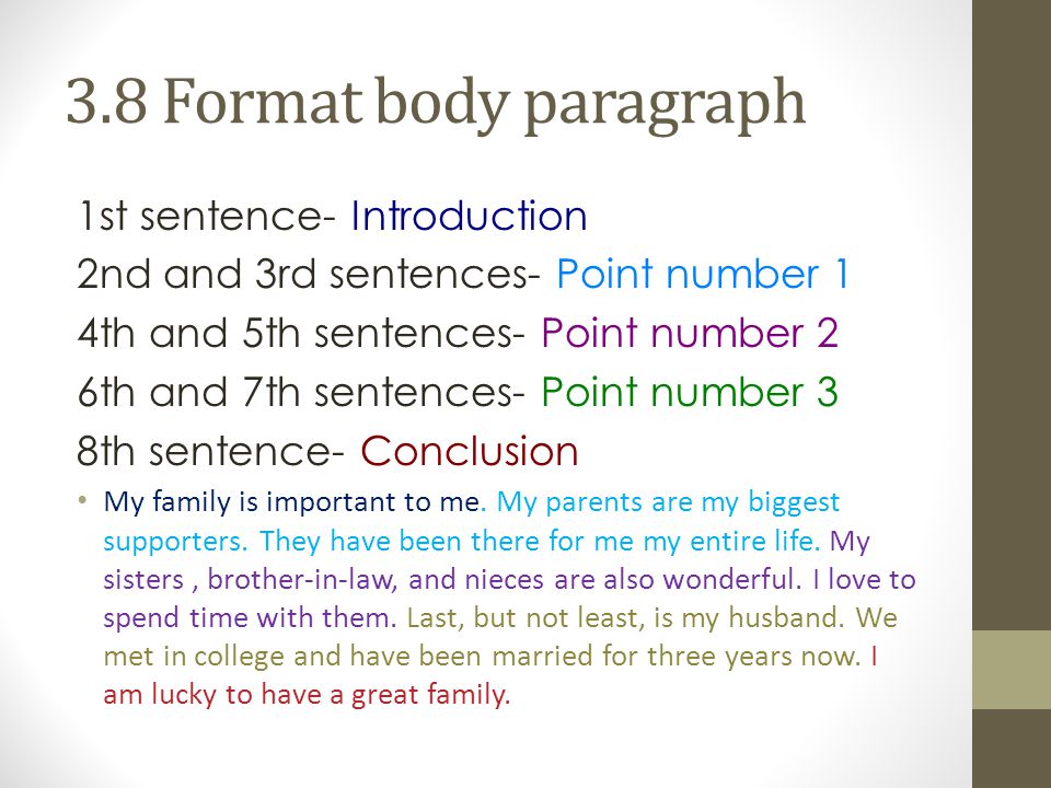 3.8 Format body paragraph 1st sentence- Introduction